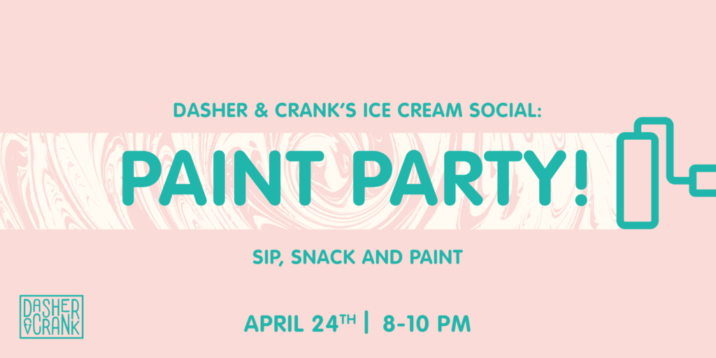 Ice Cream Social: Paint Party