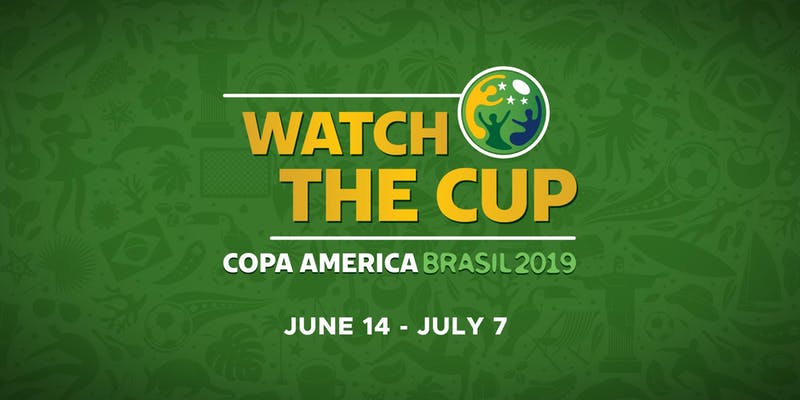 Watch the Cup: Copa America Brasil 2019